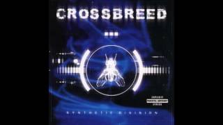 Crossbreed - Synthetic Division (Full Album)