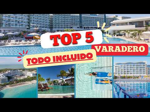🇨🇺 Los 5 Mejores Hoteles de Varadero (con precios 💸) para este Verano 🏖️🌊