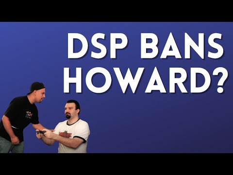 DSP bans Howard?