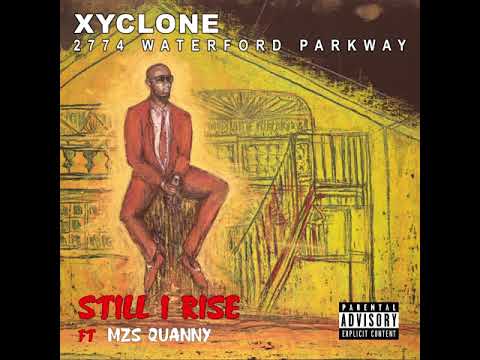 XYCLONE - STILL I RISE - JUNE 2018