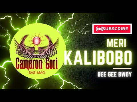 MERI KALIBOBO - Bee Gee bwoy 2023