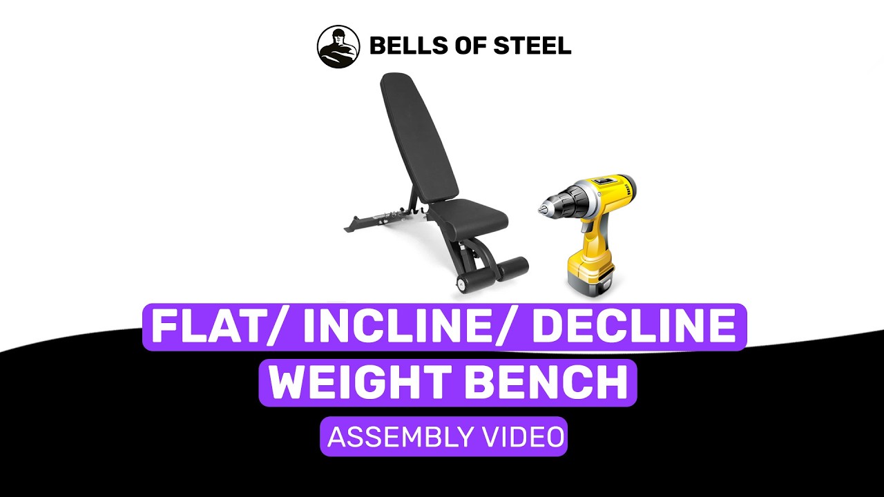 Flat / Incline / Decline Weight Bench - Commercial Assembly Instructions