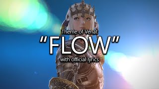 &quot;Flow&quot; (Venat Theme) with Official Lyrics | Final Fantasy XIV