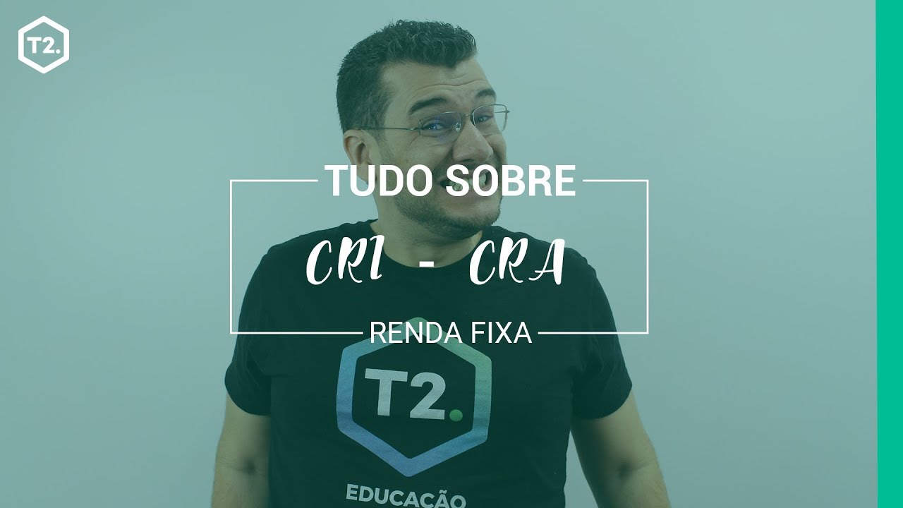 Aula: Renda Fixa - CRI e CRA (CPA 20 e CEA)