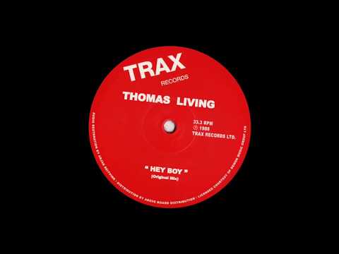 Thomas Living - Hey Boy (Original Mix) [Trax Records]
