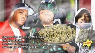 Styles P. Feat. Redman Method Man - I Get High Remix Produced By Mike Weed Styles P. Feat. Redman Method Man - I Get High Remix Produced By Mike Weed