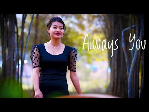 Gaicham Kamei | Always You (Official MV)