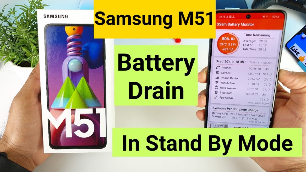 Samsung m51 battery drain in stand by mode results