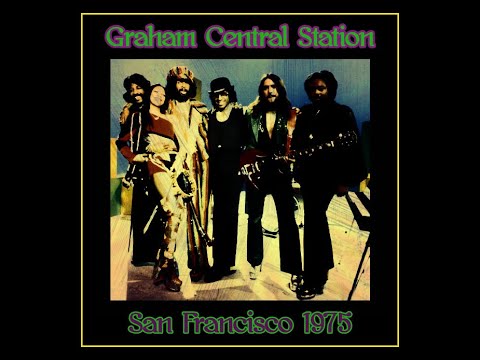 Graham Central Station - San Francisco 1975  (Complete Bootleg)