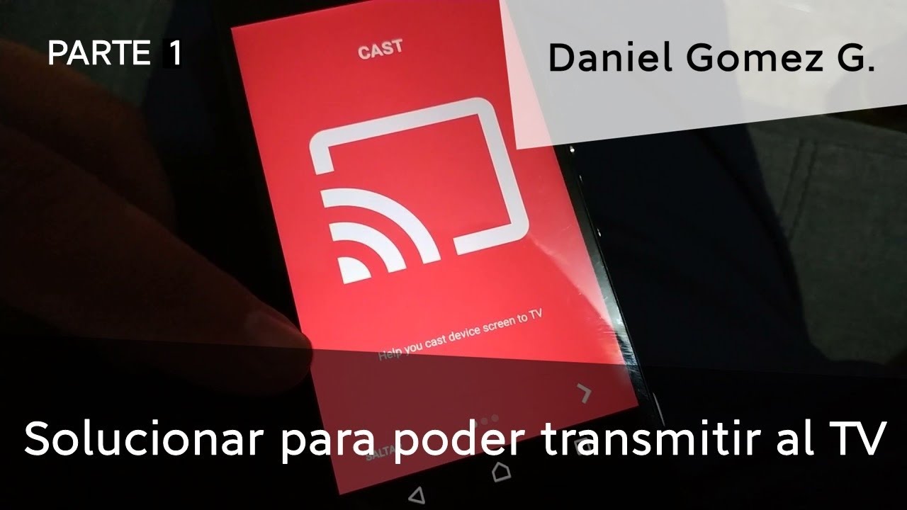 ¿Por qué no aparece los televisores para transmitir la pantalla? - POSIBLE SOLUCIÓN - PARTE 1