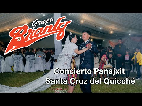 Grupo Branly Boda desde Panajxit Santa Cruz del Quiché 2026