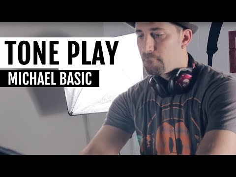 Tone Play: Michael Basic