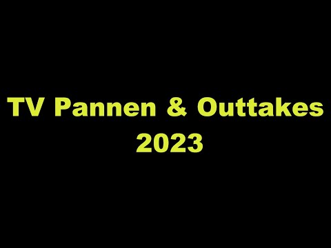 TV Pannen & Outtakes 2023