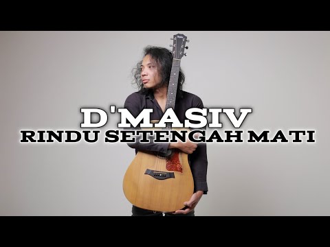 FELIX IRWAN | D'MASIV - RINDU SETENGAH MATI