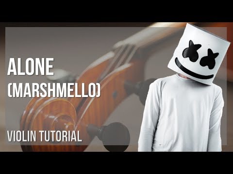 How to play Alone by Marshmello on Violin (Tutorial)