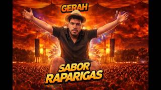 Download lagu GeraH - Sabor Raparigas (Festival Mix) mp3 Download lagu GeraH - Sabor Raparigas (Festival Mix) mp3