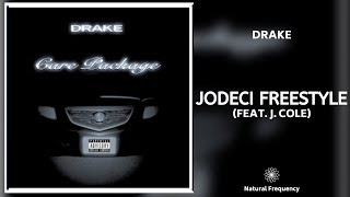 Drake - Jodeci (Freestyle) ft. J Cole (432Hz)
