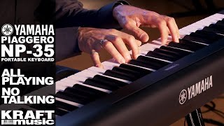 Video thumbnail for Yamaha Piaggero NP-35 Portable Keyboard  - All Playing, No Talking with Gabriel Aldort by Kraft Music