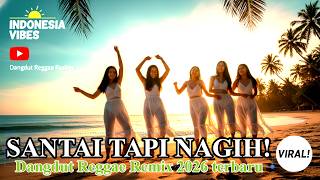 Download lagu Dangdut Reggae Remix 2026 🌴 Santai Tapi Bikin Joget Terus | Dangdut Viral Indo mp3