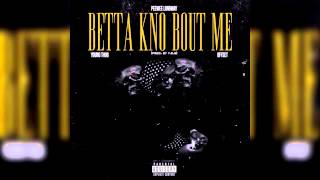 Peewee Longway - Betta Know Bout Me Ft Young Thug &amp; Offset [NO DJ]