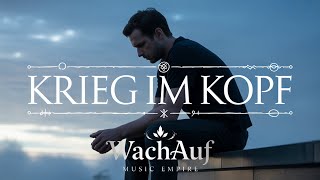 KRIEG IM KOPF – Wenn du gegen dich selbst kämpfst… hör diesen Song