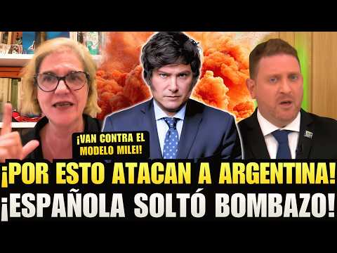 ¡ANALISTA ESPAÑOLA REVELÓ TODA LA VERDAD SOBRE EL ATAQUE INTERNACIONAL A MILEI Y LA ARGENTINA!
