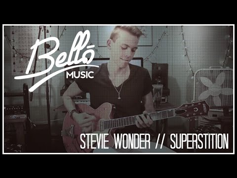 Guitar Cover | Stevie Wonder - Superstition | Bello Music (Official) 2015