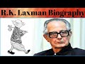 R.K.Laxman Biography in Hindi | famous cartoonist of India  common man character