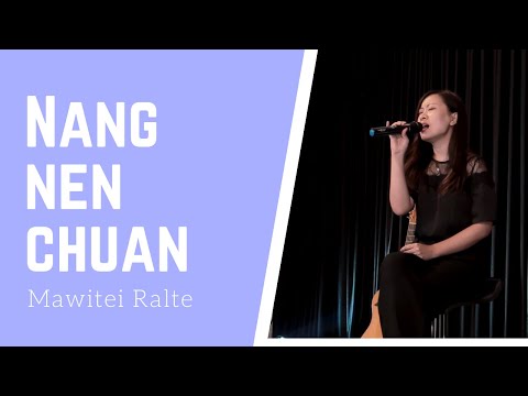 Mawitei Ralte - Nang nen chuan (cover)