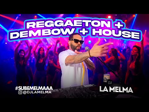 REGGAETON + DEMBOW + HOUSE PILITA   #djlamelma #reggaeton BAD BUNNY BEELE WISIN YANDEL DADDY YANKEE