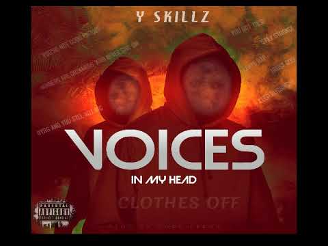 Y SKILLZ (Ft FAME) Clothes Off