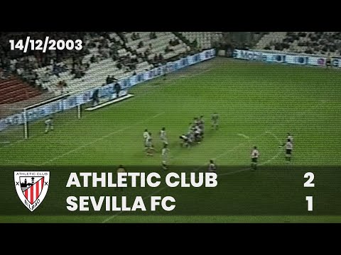 ⚽️ [Liga 03/04] J16 I Athletic Club 2 - Sevilla FC 1 I LABURPENA