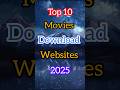Top Movies Download Websites Shorts Viral Video Ytshorts Shortsfeed