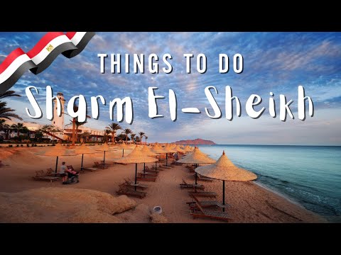 Things To Do in Sharm El  Sheikh |  Egypt Travel Guide
