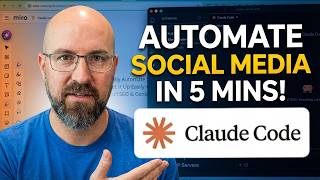 I Automated My Social Media in 5 Minutes with Claude Code