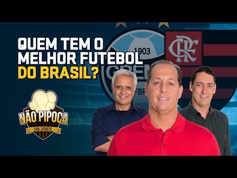 Flamengo ou Grêmio? Time FOX Sports elege melhor time do Brasil com direito a goleada!– Não Pipoca#6