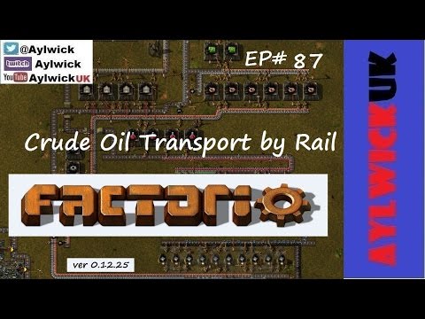 Factorio EP87 Crude Oil Transport by Rail