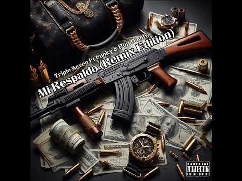 TRIPLE SEVEN FT FUNKY & PUFF DADDY -  MI RESPALDO (REMIX EDITION)