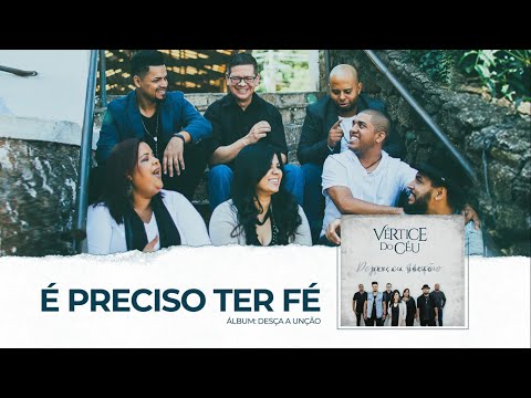 É Preciso Ter Fé video