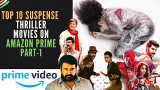 Top 10 Suspense Thriller Movies on Amazon Prime Part -1 | Best Thriller Movies on Prime India