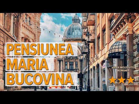 Pensiunea Maria Bucovina hotel review | Hotels in Vatra Moldovitei | Romanian Hotels