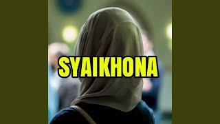 Download lagu Syaikhona (feat. Ai khodijah) mp3