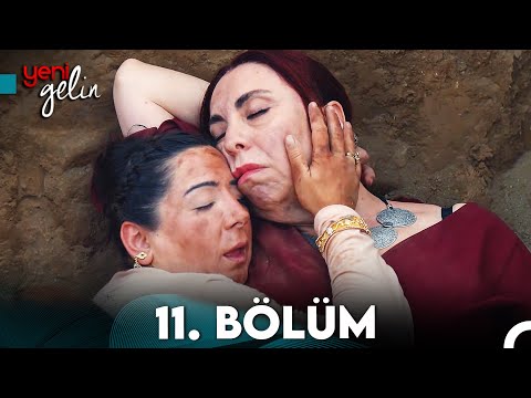 Yeni Gelin 11. Bölüm