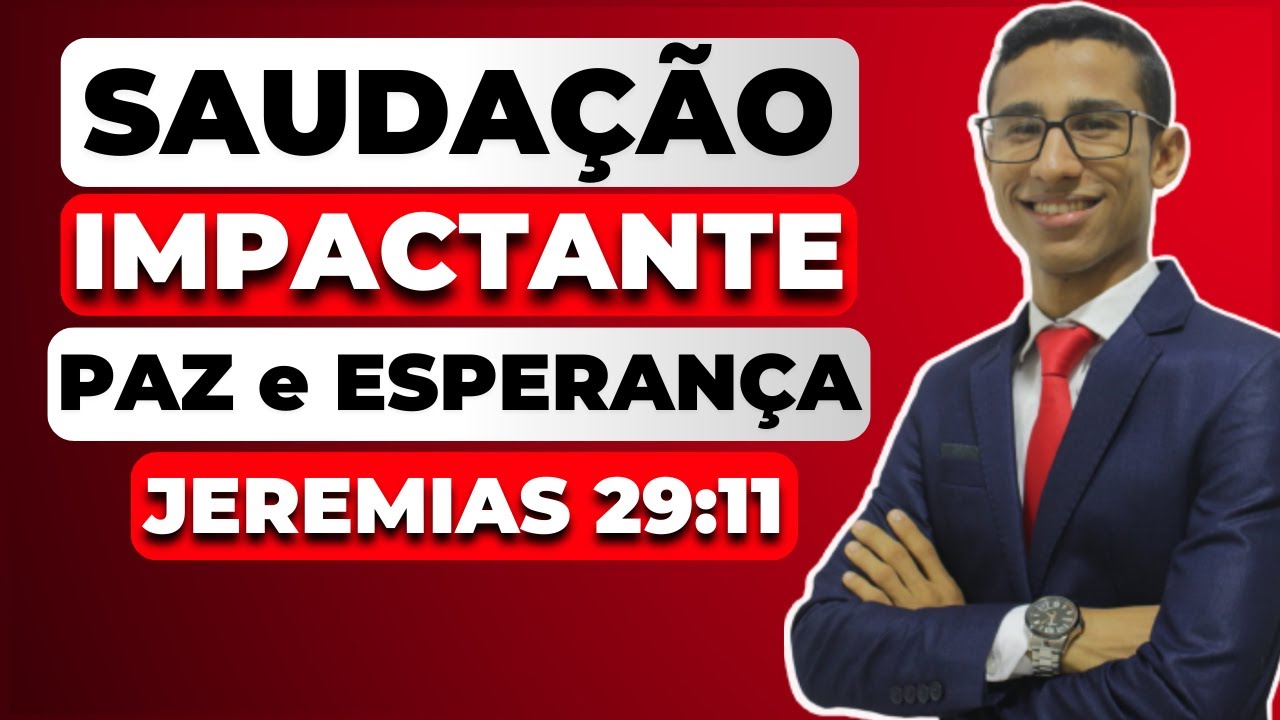🔥[MUITO FÁCIL]  COMO DAR UMA SAUDAÇÃO NA IGREJA EM JEREMIAS 29:11- por Deyvyd Oliveira