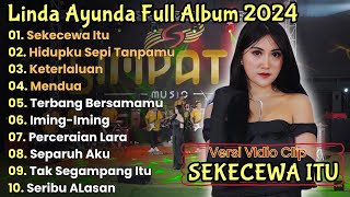 Download lagu Sekecewa Itu - Linda Ayunda Full Album Terbaru 2024 || Simpatik Music Full Album 2024 mp3 Download lagu Sekecewa Itu - Linda Ayunda Full Album Terbaru 2024 || Simpatik Music Full Album 2024 mp3