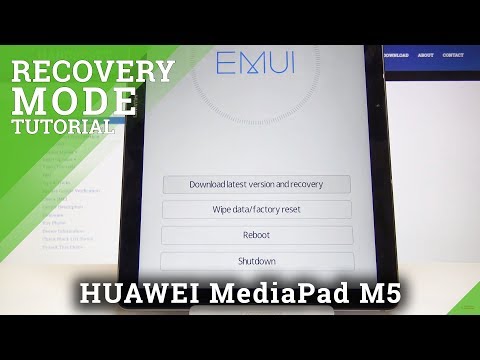 How to Open Recovery Mode in HUAWEI MediaPad M5 - Enter & Quit Recovery Mode