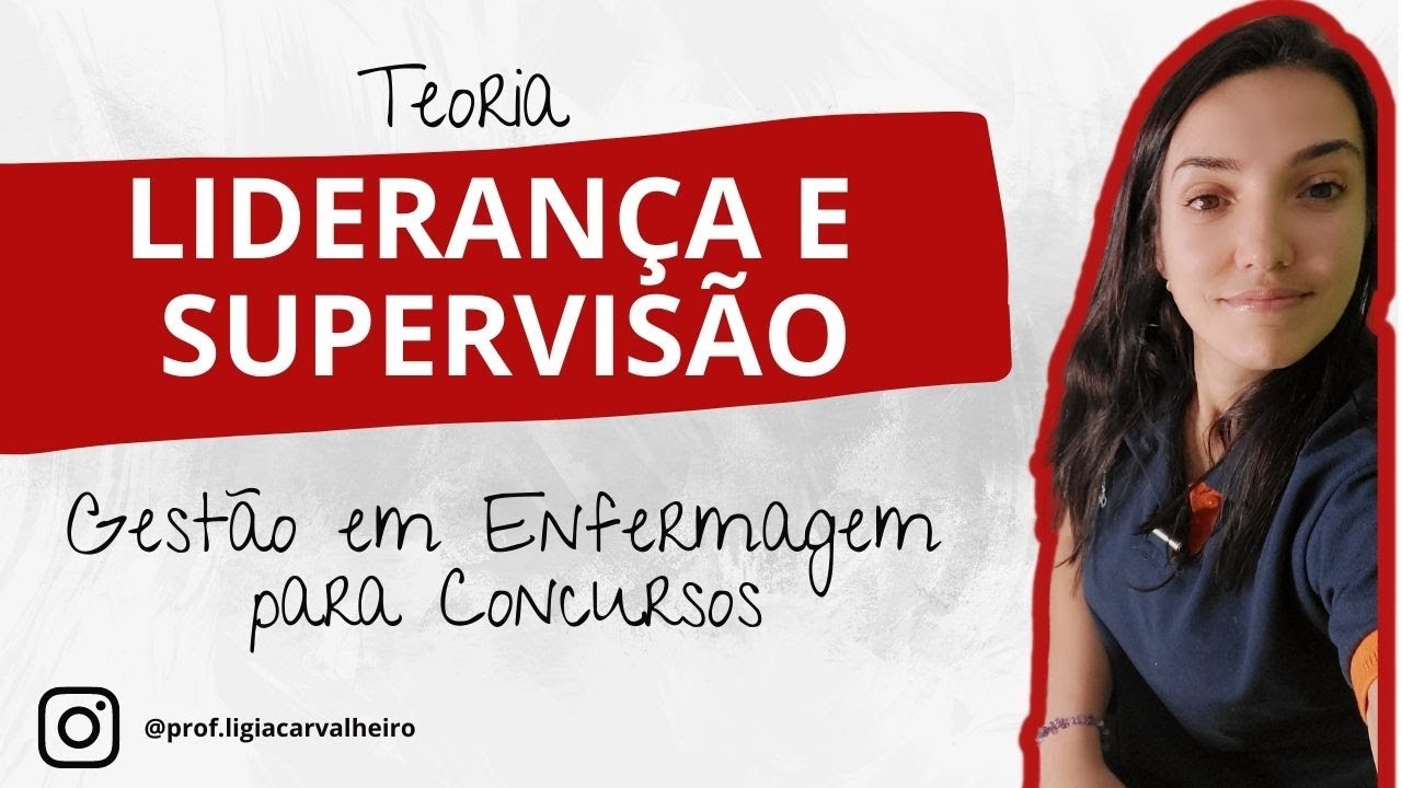 Gestão em Enfermagem: LIDERANÇA E SUPERVISAO [Teoria]