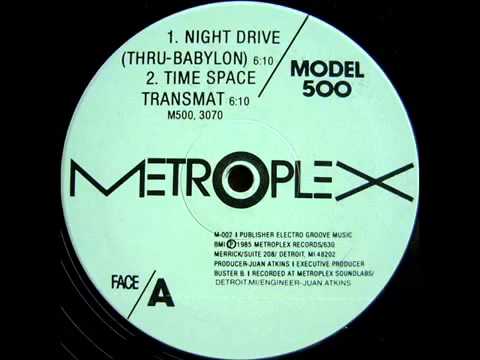 Model 500 - Night Drive [Time, Space, Transmat]
