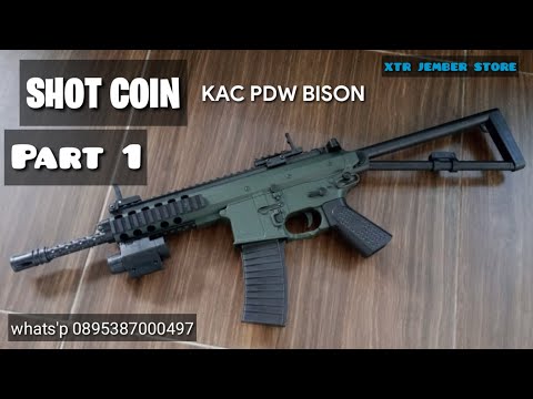 KAC PDW BISON UP++ shot COIN PART 1