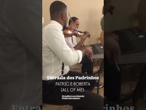 ALL OF ME VIOLINO E TECLADO ENTRADA DOS PADRINHOS